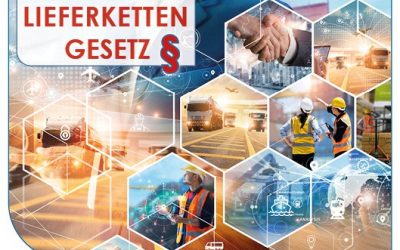 Das neue Lieferkettengesetz und was es für Unternehmen bedeutet